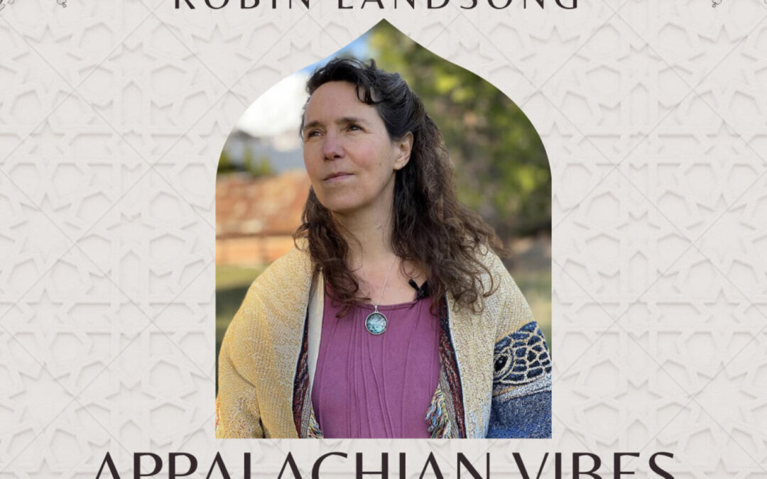3: S3E3 Appalachian Vibes- Robin Landsong’s Singing Medicine