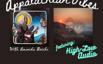 17: Appalachian Vibes: High-Low Audio & Dave Tabler (Appalachian History Podcast)